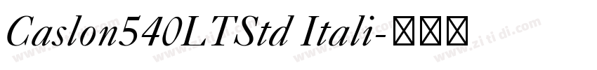 Caslon540LTStd Itali字体转换